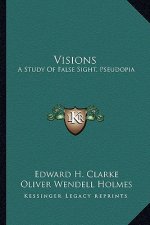 Visions: A Study of False Sight, Pseudopia