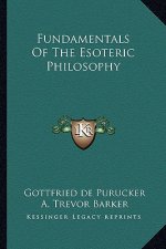Fundamentals of the Esoteric Philosophy