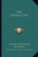 The Endless Life