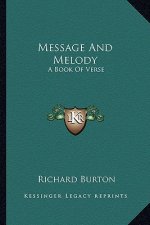 Message and Melody: A Book of Verse