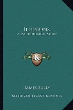 Illusions: A Psychological Study