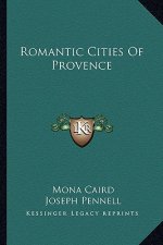 Romantic Cities of Provence