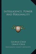 Intelligence, Power and Personality