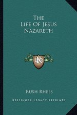 The Life of Jesus Nazareth