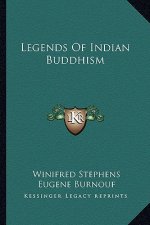 Legends of Indian Buddhism