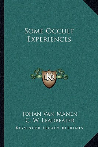 Some Occult Experiences