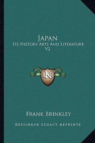 Japan: Its History Arts And Literature V2