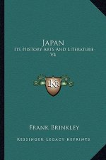 Japan: Its History Arts And Literature V4