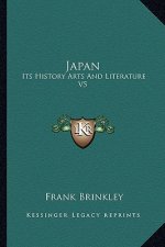 Japan: Its History Arts And Literature V5