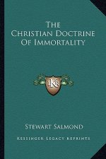 The Christian Doctrine of Immortality