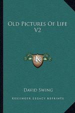 Old Pictures of Life V2