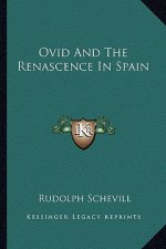 Ovid and the Renascence in Spain