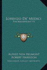 Lorenzo de' Medici: The Magnificent V1
