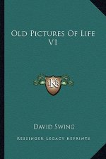 Old Pictures of Life V1