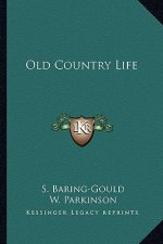 Old Country Life