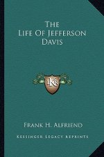 The Life of Jefferson Davis