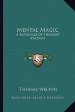 Mental Magic: A Rationale of Thought Reading