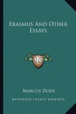 Erasmus and Other Essays