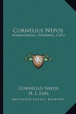 Cornelius Nepos: Epaminondas, Hannibal, Cato