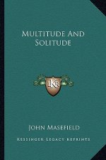 Multitude and Solitude