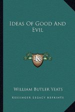 Ideas of Good and Evil