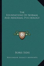 The Foundations of Normal and Abnormal Psychology
