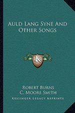 Auld Lang Syne and Other Songs