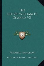 The Life of William H. Seward V2