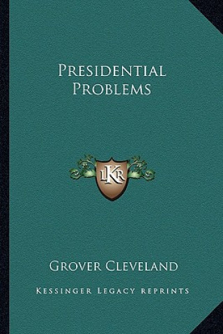 Presidential Problems