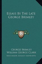 Essays by the Late George Brimley