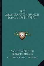 The Early Diary of Frances Burney 1768-1778 V1