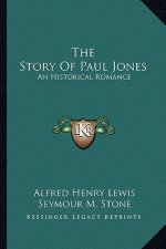 The Story Of Paul Jones: An Historical Romance