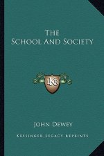 The School and Society