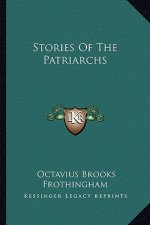Stories Of The Patriarchs