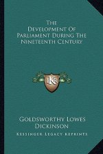 The Development of Parliament During the Nineteenth Century