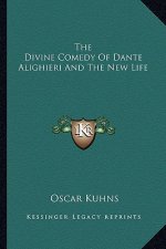 The Divine Comedy of Dante Alighieri and the New Life