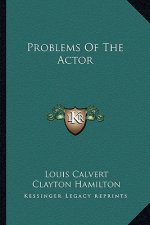 Problems of the Actor