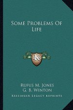 Some Problems of Life