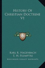 History Of Christian Doctrine V1