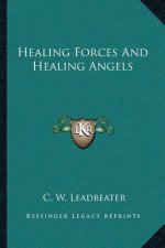 Healing Forces and Healing Angels