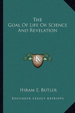 The Goal of Life or Science and Revelation