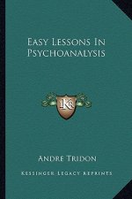 Easy Lessons in Psychoanalysis
