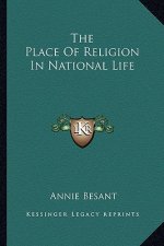 The Place of Religion in National Life