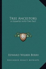 Tree Ancestors: A Glimpse Into the Past
