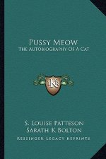 Pussy Meow: The Autobiography of a Cat