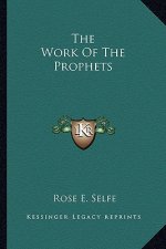 The Work of the Prophets