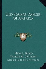 Old Square Dances of America