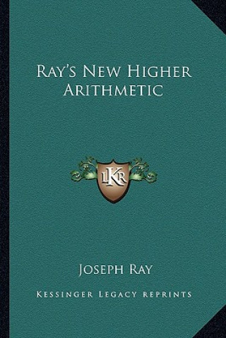 Ray's New Higher Arithmetic