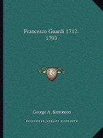 Francesco Guardi 1712-1793