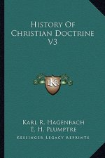 History Of Christian Doctrine V3